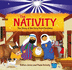 The Nativity: the Story of the Very First Christmas