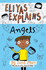 Eliyas Explains: Angels Ages 6-12 Muslim Kids Publisher Story Book