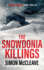 The Snowdonia Killings: a Snowdonia Murder Mystery Book 1 (a Di Ruth Hunter Crime Thriller)
