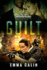 Guilt: A Passion Patrol Novel - Police Detective Fiction Books With a Strong Female Protagonist Romance