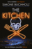 The Kitchen: The wildly original, breathtakingly dark new Chastity Riley thriller