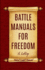 Battle Manuals for Freedom Collection: Know Your Medical Rights / Know Your Lawful Rights / Know Your Financial Rights