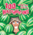 100 Watermelons