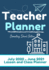 Teacher Planner-Elementary & Primary School Teachers: Lesson Planner & Diary for Teachers 2020-2021 (July Through June) Lesson Planning for Educat