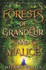 Mage's Influence, a #004 Forests of Grandeur and Malice