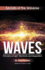 Waves: Principles of Light, Electricity and Magnetism (the Secrets of the Universe)