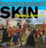 Inconvenient Skin / Nayhtwan Wasakay