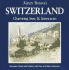 Karen Brown's Switzerland: Charming Inns & Itineraries 2002