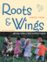 Roots and Wings, Revised Edition