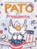 Pato Para Presidente/ Duck for President