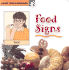 Food Signs (Early Sign Language Series)