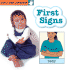 First Signs Board Book (Early Sign Language Series)