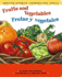 Fruits and Vegetables / Frutas Y Vegetales (English and Spanish Foundations Series) (Bilingual) (Dual Language) (Pre-K and Kindergarten)