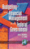 Public Budgeting and Financial Management in the Federal Government (PB)
