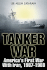 Tanker War: America? S First Conflict With Iran, 1987? 88