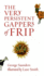 The Very Persistent Gappers of Frip