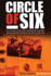 Circle of Six: the True Story of New York's Most Notorious Cop Killer and the Cop Who Risked Everything to Catch Him