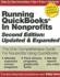 Running Quickbooks in Nonprofits: the Only Comprehensive Guide for Nonprofits Using Quickbooks