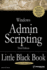 Windows Admin Scripting Little Black Book (Little Black Books (Paraglyph Press))