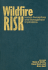 Wildfire Risk: Human Perceptions and Management Implications