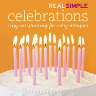 Real Simple: Celebrations [Hardcover] the Editors of Real Simple