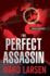 The Perfect Assassin (David Slaton)