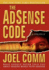 The Adsense Code: What Google Never Told You About Making Money With Adsense