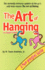 The Art of Hanging: ...and Stylin' Limp (a New Mangled Guide)