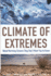 Climate of Extremes: Global Warming Science They Don't Want You to Know