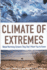 Climate of Extremes: Global Warming Science They Dont Want You to Know