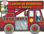 Camion De Bomberos Al Rescate/ Fire Engine to the Rescue (Spanish Edition)