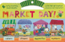 Market Day! : Colors/Shapes/Opposites/Numbers [With Pop-Up Market and Press-Out Characters]