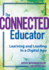 The Connected Educator: Learning and Leading in a Digital Age