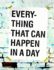 Everything That Can Happen in a Day