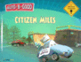 Auto-B-Good Storybooks: Citizen Miles-a Lesson in Citizenship (Library Bound)