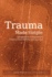 Trauma Made Simple: Competencies in Assessment, Treatment and Working With Survivors
