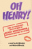 Oh Henry!