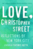 Love, Christopher Street: Reflections of New York City