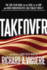 Takeover: the 100-Year War for the Soul of the Gop and How Conservatives Can Finally Win It