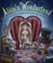 Alice's Wonderland: a Visual Journey Through Lewis Carroll? S Mad and Incredible World