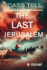 The LAST Jerusalem