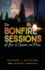 The Bonfire Sessions: A Year of Shadow and Flame