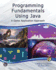 Programming Fundamentals Using Java [Op]: a Game Application Approach