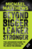 Beyond Bigger Leaner Stronger: the Advanced Guide to Building Muscle, Staying Lean, and Getting Strong (the Bigger Leaner Stronger Series)