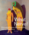What Nerve! : Alternative Figures in American Art, 1960 to the Present
