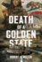 Death of a Golden State: A Military Thriller