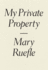My Private Property Format: Paperback