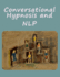 Conversational Hypnosis and NLP
