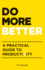 Do More Better: a Practical Guide to Productivity