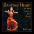 Dancing Heart: an Indian Classical Dance Recital (Paperback Or Softback)